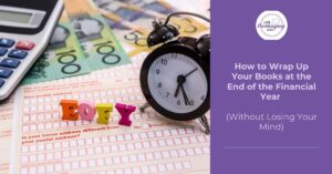 How to wrap up at EOFY