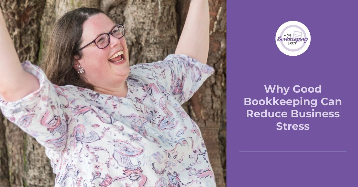 Good bookkeeping = less stress