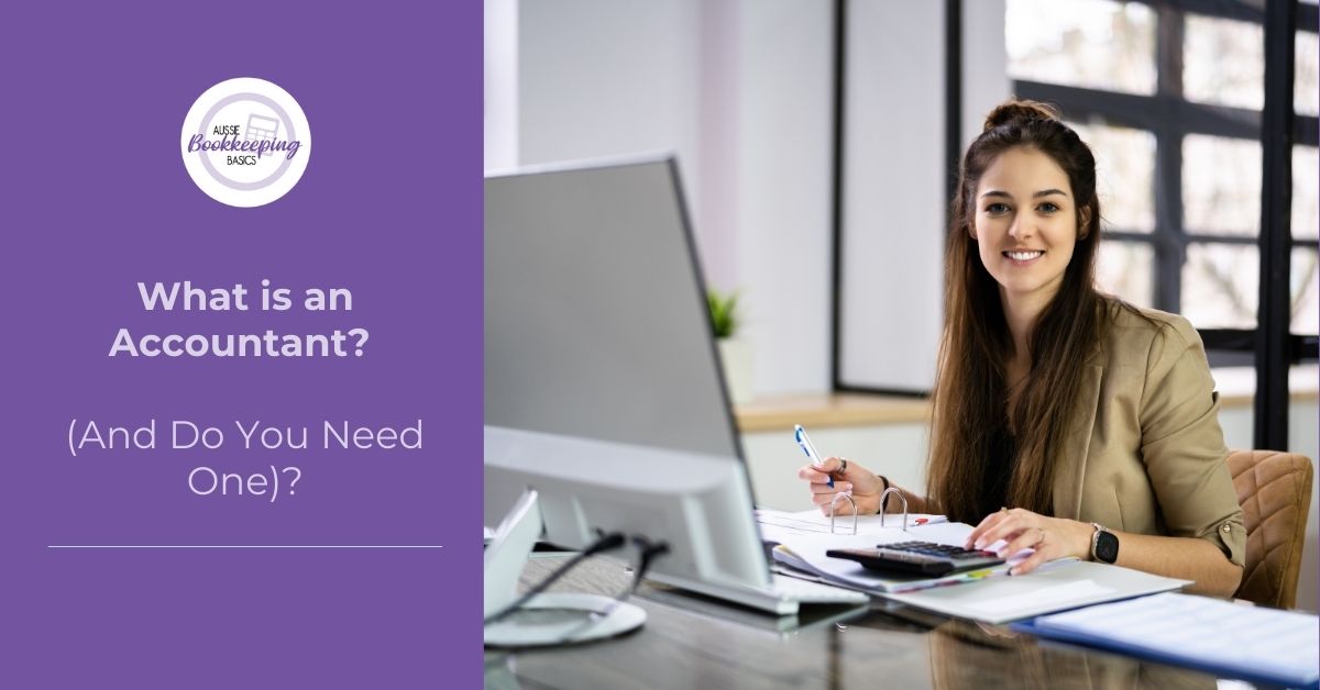 What is an accountant?